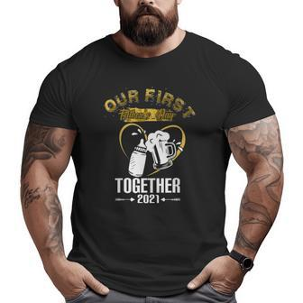 Our First Father's Day Together 2021 Dad For Men Big and Tall Men T-shirt | Mazezy