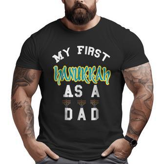 My First Hanukkah As A Dad T For New Daddy Father Big and Tall Men T-shirt | Mazezy UK