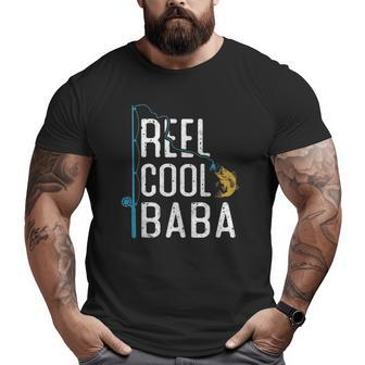 Fishing Reel Cool Baba Father’S Day For Fisherman Baba Big and Tall Men T-shirt | Mazezy