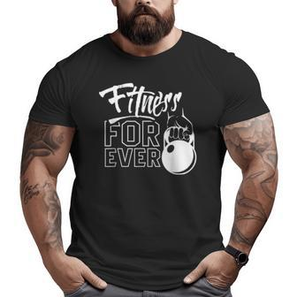 Fitness Forever Weightlifting Gym Workout Training Big and Tall Men T-shirt | Mazezy UK