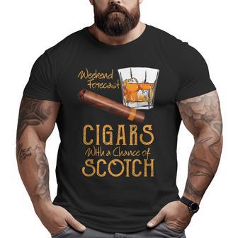Weekend Forecast Cigars Chance Of Bourbon Fathers Day Cigars Big and Tall Men T-shirt | Mazezy