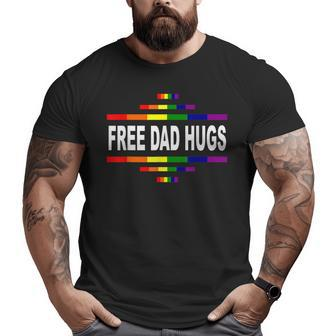 Free Dad Hugs Lgbt Rainbow Pride Fathers Day Big and Tall Men T-shirt | Mazezy