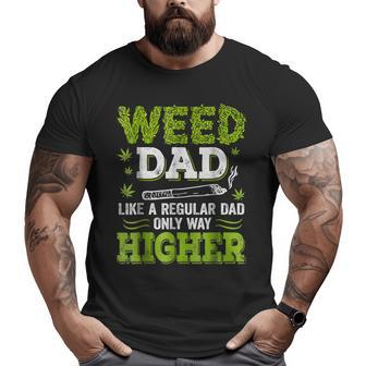 420 Stoner Dad Weed Marijuana Cannabis Pot Leaf Big and Tall Men T-shirt | Mazezy