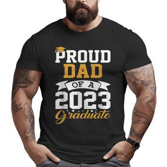 Cool Graduation Family Class Party Proud Dad Graduate For Dad Big and Tall Men T-shirt | Mazezy