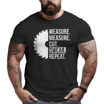 Dad Shirt Measure Cut Swear Handyman Father Day Tshirt Big and Tall Men T-shirt | Mazezy