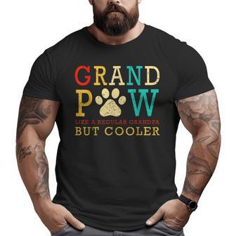 Dog Grand Paw Doggy Puppy Lover Grandpa Vintage Big and Tall Men T-shirt | Mazezy