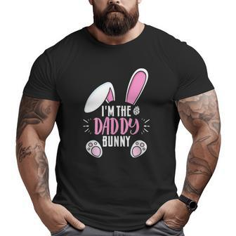 Easter I'm Daddy Bunny For Dads Family Group Big and Tall Men T-shirt | Mazezy