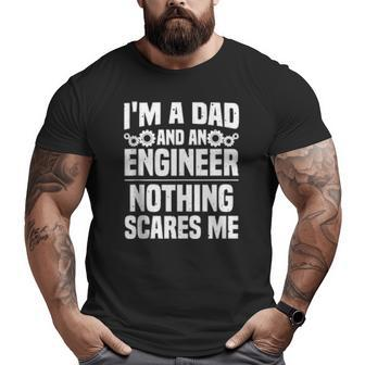 Engineer Dad Art Father Day Engineerings Big and Tall Men T-shirt | Mazezy
