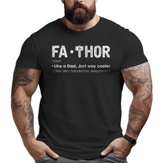 Father's Day Fathor Way Cooler Dad Shirt Big and Tall Men T-shirt | Mazezy
