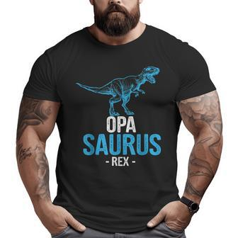Father's Day For Grandpa Opa Saurus Rex Big and Tall Men T-shirt | Mazezy