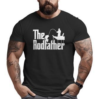 Fishing Parody The Rod Father Big and Tall Men T-shirt | Mazezy AU