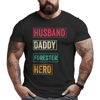 Forester Dad Forester Father's Day Big and Tall Men T-shirt | Mazezy
