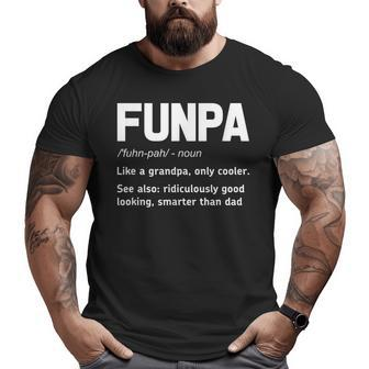 Funpa Grandpa Definition Big and Tall Men T-shirt | Mazezy