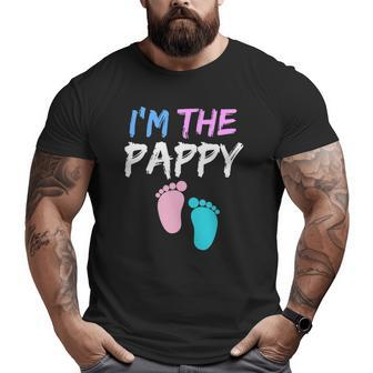 Gender Reveal Clothing For Dad I'm The Pappy Big and Tall Men T-shirt | Mazezy