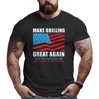 Make Grilling Great Again Pro Trump Bbq Pit Master Dad Big and Tall Men T-shirt | Mazezy