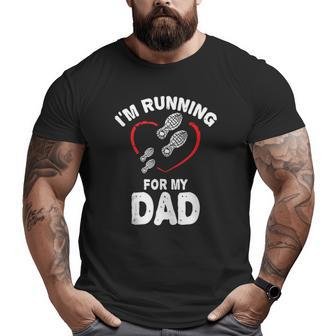 Half Marathon I'm Running For My Dad Big and Tall Men T-shirt | Mazezy