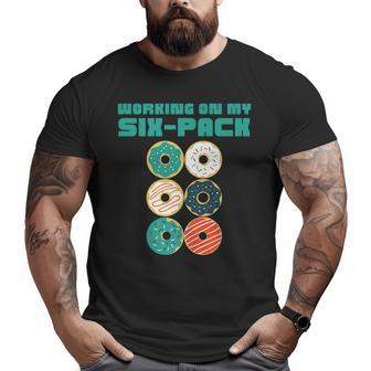 Men Working On My Six Pack Donut 6-Pack Dad Bod Retro Big and Tall Men T-shirt | Mazezy