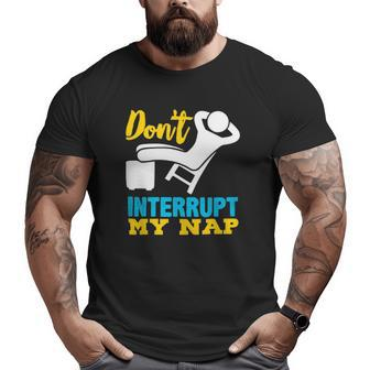 Nap Sleep Tired Dad Sleeping Pajama Gag Big and Tall Men T-shirt | Mazezy