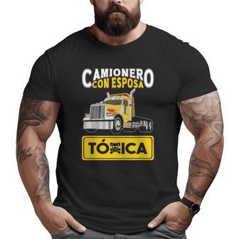 Hispanophone Trucker Camionero Con Esposa Toxica Big and Tall Men T-shirt | Mazezy