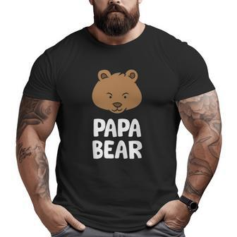 Papa Bear Boys Papa Bear Cute Papa Bear Big and Tall Men T-shirt | Mazezy
