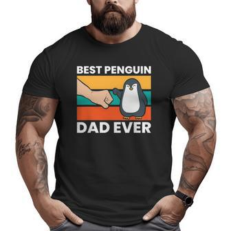 Penguin Best Penguin Dad Ever Big and Tall Men T-shirt | Mazezy