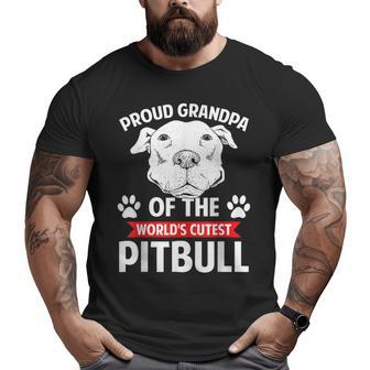 Proud Grandpa Of The World's Cutest Pit Bull Big and Tall Men T-shirt | Mazezy