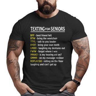 Senior Citizen's Texting Code T For Grandpa Big and Tall Men T-shirt | Mazezy