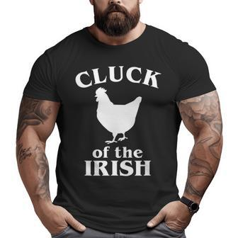 St Saint Patrick's Day Cluck Of The Irish Chicken Big and Tall Men T-shirt | Mazezy