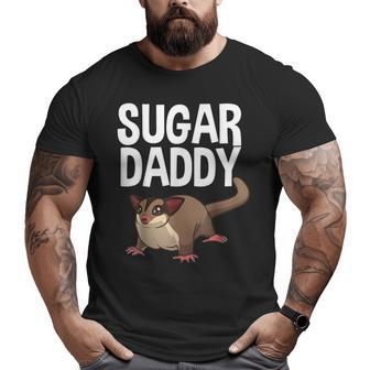 Sugar Dad For Men Daddy Sugar Glider Gliding Big and Tall Men T-shirt | Mazezy