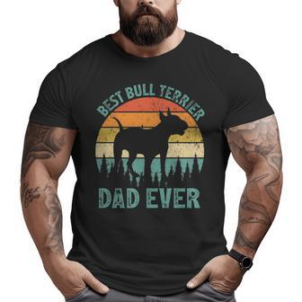 Vintage Best Bull Terrier Dad Ever Father's Day Big and Tall Men T-shirt | Mazezy