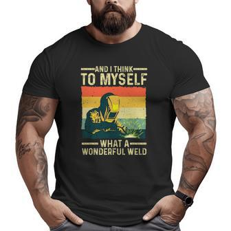 Vintage Welding For Men Dad Blacksmith Worker Big and Tall Men T-shirt | Mazezy
