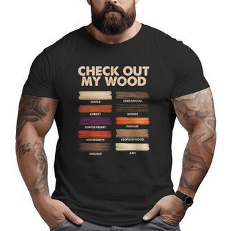 Woodworking For Men Dad Woodwork Wood Carpentry Big and Tall Men T-shirt | Mazezy
