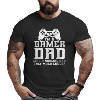 Gamer Dad Video Gaming Fathers Day Men Big and Tall Men T-shirt | Mazezy