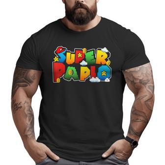 Gamer Super Papio Father Day For Papa Big and Tall Men T-shirt | Mazezy