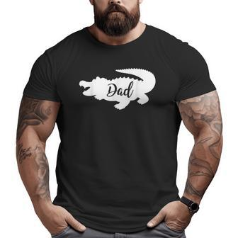 Gator Dad Animal Lover Tee Big and Tall Men T-shirt | Mazezy