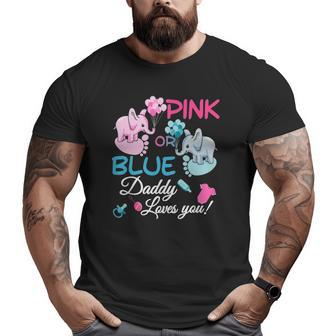 Gender Reveal Party Supplies Daddy Loves You Cute Mens Big and Tall Men T-shirt | Mazezy