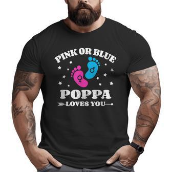 Gender Reveal Poppa Baby Shower Dad Pregnancy Announcement Big and Tall Men T-shirt | Mazezy