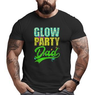 Glow Party Dad Retro Neon Father Daddy Distressed Big and Tall Men T-shirt | Mazezy