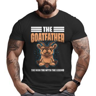 The Goatfather Farm Animal Farmer Rancher Goat Dad Lover Big and Tall Men T-shirt | Mazezy