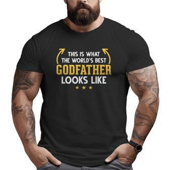 Godfather From Goddaughter Godfathers World's Best Godfather Big and Tall Men T-shirt | Mazezy
