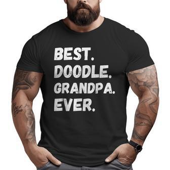 Goldendoodle Grandpa Best Doodle Grandpa Big and Tall Men T-shirt | Mazezy