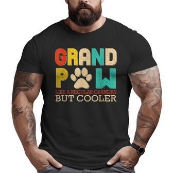 Grand Paw Like A Regular Grandpa But Cooler Dog Lovers Big and Tall Men T-shirt | Mazezy