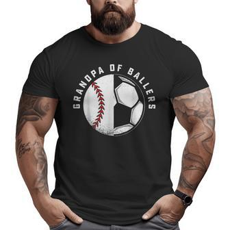 Grandpa Of Ballers Soccer Baseball T Papa Of Ballers Big and Tall Men T-shirt | Mazezy