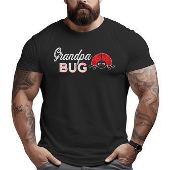 Grandpa Bug Ladybug Grandpa Big and Tall Men T-shirt | Mazezy
