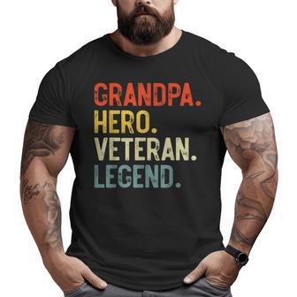 Grandpa Hero Veteran Legend Father's Day Grandpa Big and Tall Men T-shirt | Mazezy