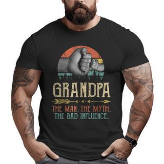 Grandpa The Man The Myth The Bad Influence Big and Tall Men T-shirt | Mazezy