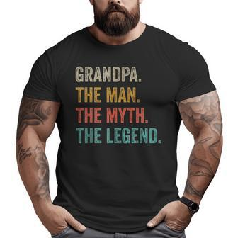 Grandpa The Man The Myth The Legend Vintage Retro Big and Tall Men T-shirt | Mazezy