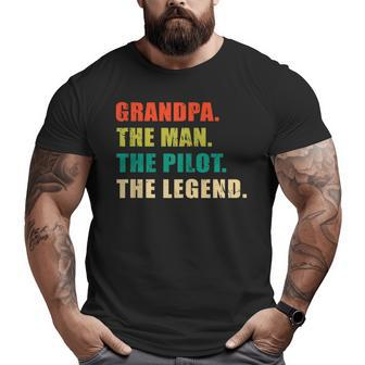 Grandpa The Man The Pilot The Legend Vintage Grandpa Big and Tall Men T-shirt | Mazezy