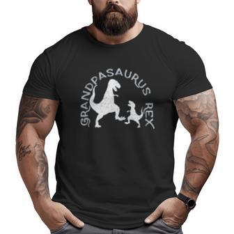 Grandpasaurus Rex Grandpa Saurus Big and Tall Men T-shirt | Mazezy