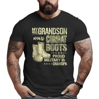 My Grandson Wears Combat Boots Proud Military Grandpa Big and Tall Men T-shirt | Mazezy
